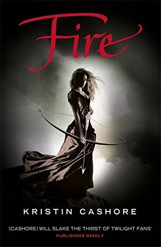 Kristin Cashore: Fire (Paperback, Gollancz, Orion Publishing Group, Limited)