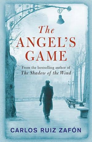 Carlos Ruiz Zafón: The Angel's Game