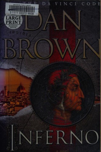 Dan Brown: Inferno: A Novel (Robert Langdon) (2013, Random House Large Print)