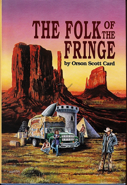 Orson Scott Card: The Folk of the Fringe (Hardcover, 1991, Tor (SFBC Edition))