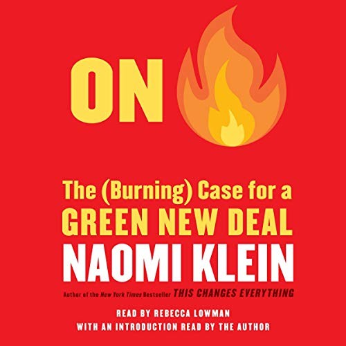 Naomi Klein: On Fire (AudiobookFormat, Blackstone Pub)