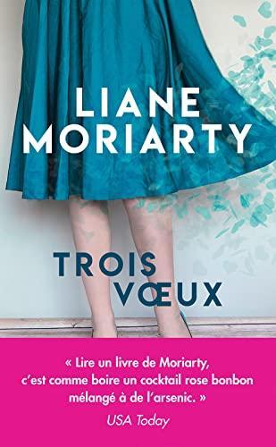 Liane Moriarty: Trois voeux (French language)