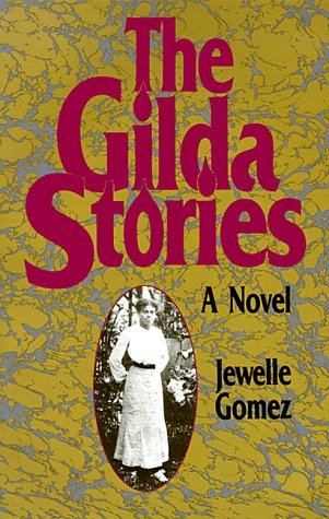 Jewelle Gomez: The Gilda stories (2016)