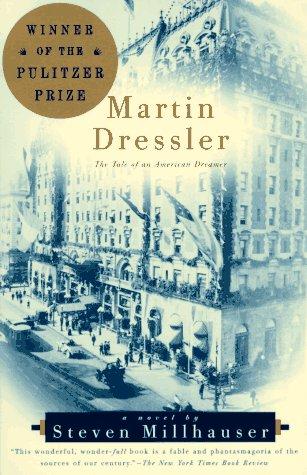 Steven Millhauser: Martin Dressler (Paperback, 1997, Vintage Books)