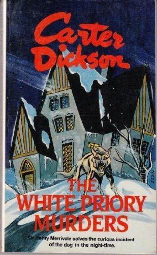 John Dickson Carr: The white priory murders (1991)