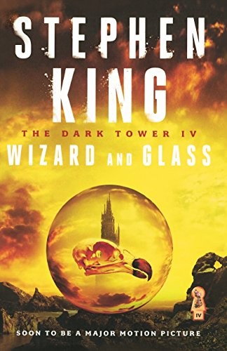 Stephen King: Wizard And Glass (Hardcover, 2016, Turtleback Books)