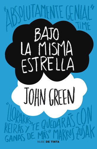 John Green, Catherine Gibert, John Green, Laia Font Mateu, Katarina Düringer: Bajo La Misma Estrella (Paperback, Spanish language, 2012, Nube de tinta)