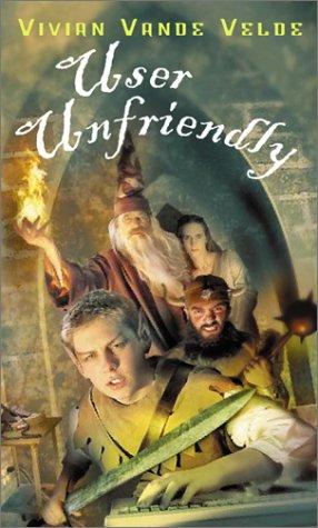 Vivian Vande Velde: User Unfriendly (2001, Magic Carpet Books)