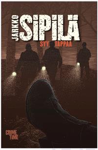 Jarkko Sipilä: Syy tappaa (Hardcover, Finnish language, 2020, CrimeTime)