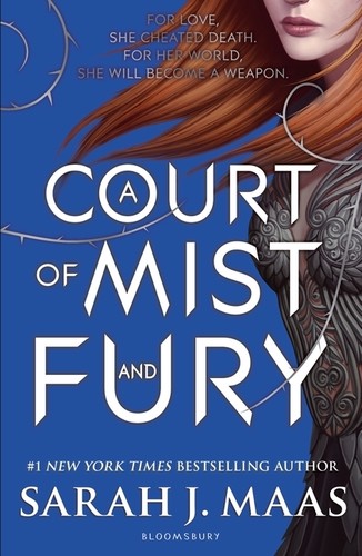 Sarah J. Maas: A Court Of Mist And Fury (EBook, 2016, Bloomsbury Childrens)