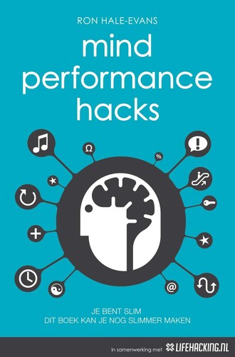 Ron Hale-Evans: Mind Performance Hacks (Dutch language, 2009, Bruna)