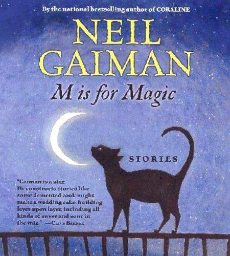 Neil Gaiman: M Is for Magic (AudiobookFormat, 2007, HarperChildren's Audio)