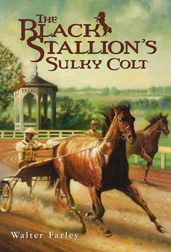 Walter Farley: The Black Stallion's Sulky Colt (Yearling, Random House)
