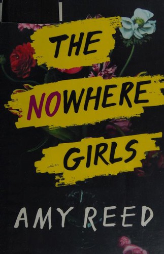 Amy Lynn Reed: The Nowhere Girls (2017, Simon Pulse)