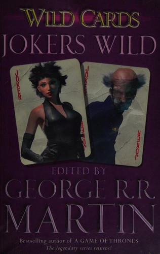 George R.R. Martin: Jokers Wild (2013, Orion Publishing Group, Limited)
