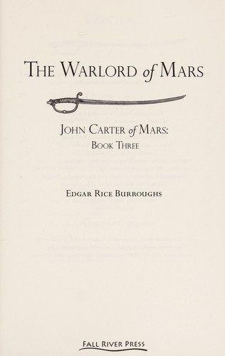 Edgar Rice Burroughs: The warlord of Mars (2011, Fall River Press)