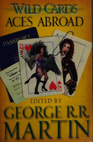 George R.R. Martin: Aces abroad (2014, Gollancz)