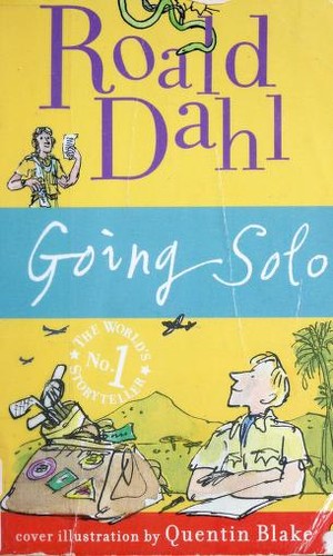 Roald Dahl: Going Solo (2009, Puffin)