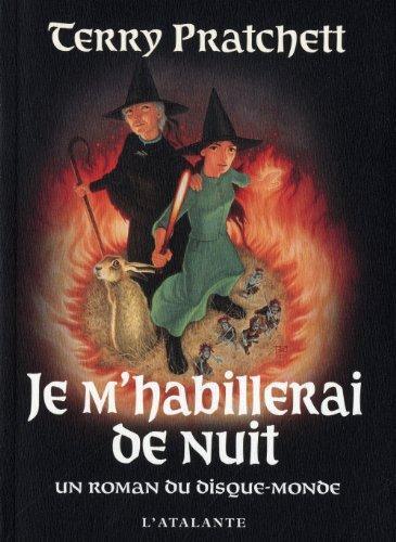 Terry Pratchett: Je m'habillerai de nuit (French language, 2011, L'Atalante Editions)