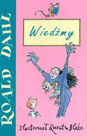 Roald Dahl: Wiedźmy (Polish language, 2003, Zysk i S-ka)