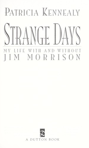 Patricia Kennealy-Morrison: Strange days (1992, Dutton, Dutton Adult)