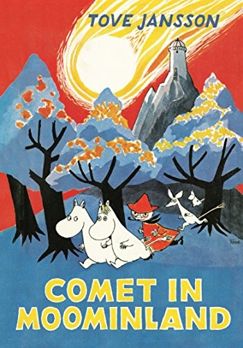 Tove Jansson: Comet In Moominland (Hardcover, Sort Of Books, Sort of Books)