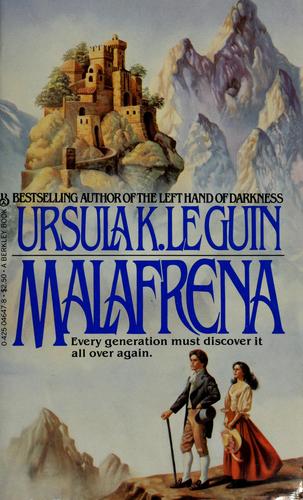 Ursula K. Le Guin: Malafrena (1980, Berkley Books)