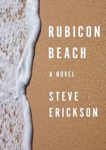 Steve Erickson: Rubicon Beach (EBook, Open Road Integrated Media)