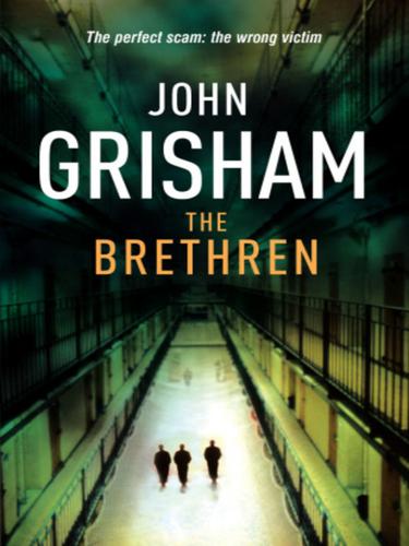 John Grisham: The Brethren (EBook, 2010, Random House Group Limited)