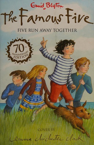 Enid Blyton: Five Run Away Together (2017, Hachette Children's Group)