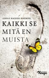 Jonas Hassen Khemiri, Tarja Lipponen: Kaikki se mitä en muista (Hardcover, Suomi language, Johnny Kniga)