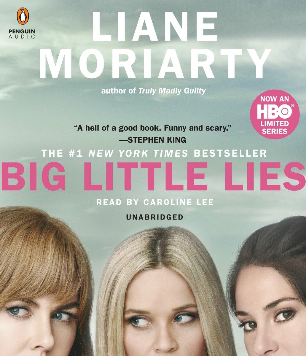 Liane Moriarty: Big Little Lies (AudiobookFormat, 2014, Penguin Audio)