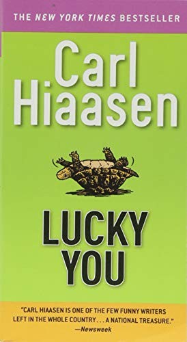 Carl Hiaasen: Lucky You (Paperback, 2018, Grand Central Publishing)