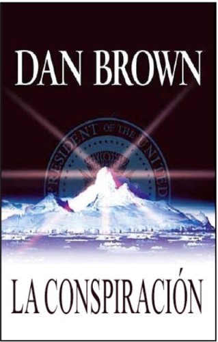 Dan Brown, Alejandro Palomas: La Conspiracion/Deception Point (Paperback, Spanish language, 2005, Umbriel)