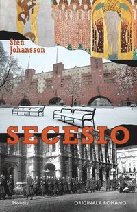 Sten Johansson: Secesio (Originala Romano en Esperanto) (Esperanto language, 2021, Mondial)