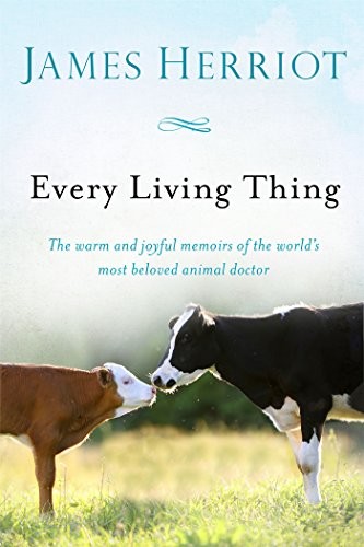 James Herriot: Every Living Thing (Paperback, 2015, St. Martin's Griffin)