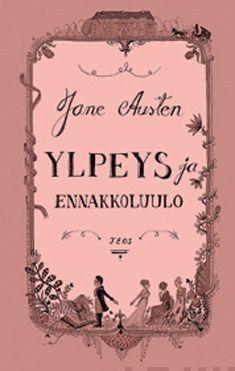 Jane Austen, Houghton Mifflin Harcourt Publishing Company Staff: Ylpeys ja ennakkoluulo (Finnish language, 2013)