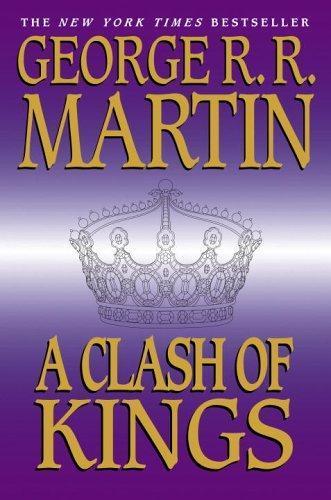 George R.R. Martin: A clash of kings (1999, Bantam Books)