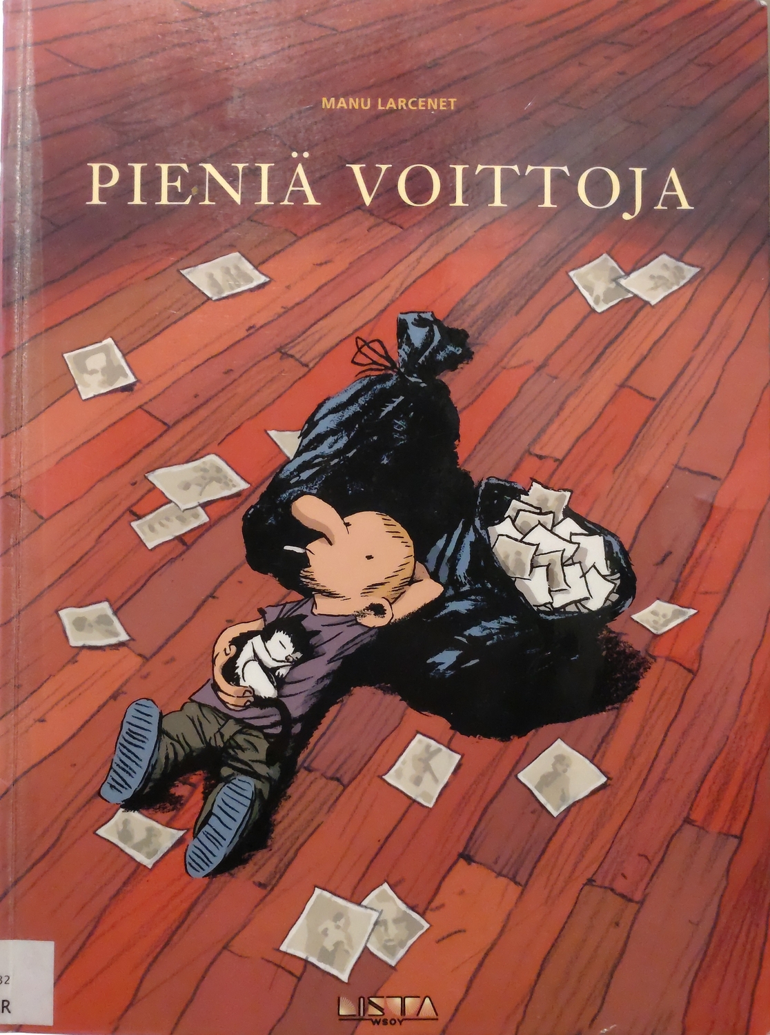 Manu Larcenet, Heikki Kaukoranta: Pieniä voittoja (Paperback, Finnish language, 2006, Lista WSOY)