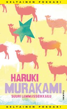 Haruki Murakami: Suuri lammasseikkailu (Hardcover, Finnish language, 2023, Tammi)