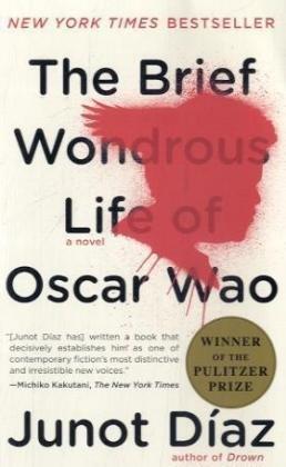 Junot Díaz, Junot Díaz: The Brief Wondrous Life of Oscar Wao