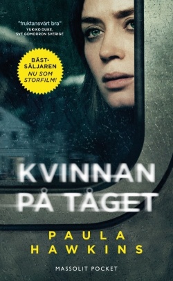 Paula Hawkins: Kvinnan på tåget (Hardcover, Swedish language, 2016, Massolit)