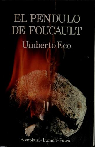 Umberto Eco: El péndulo de Foucault (Spanish language, 1989, Bompiani-Lumen-Patria)