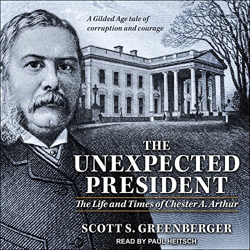 Scott S. Greenberger: The Unexpected President (AudiobookFormat, 2018, Tantor Audio)