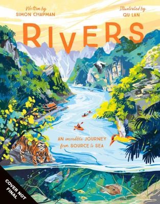 Simon Chapman, Qu Lan: Rivers (2023, Templar Publishing)