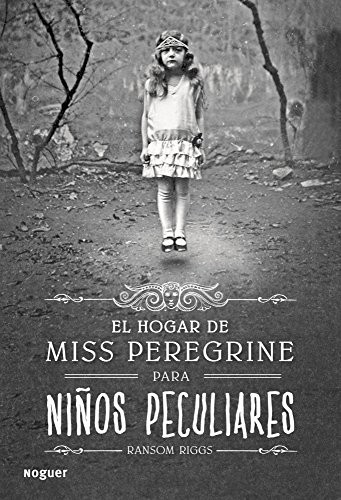 Ransom Riggs, Jesse Bernstein: Miss Peregrine's Home for Peculiar Children (Quirk Books)