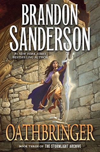 Brandon Sanderson: Oathbringer: Book Three of the Stormlight Archive (2018, Tor Books)