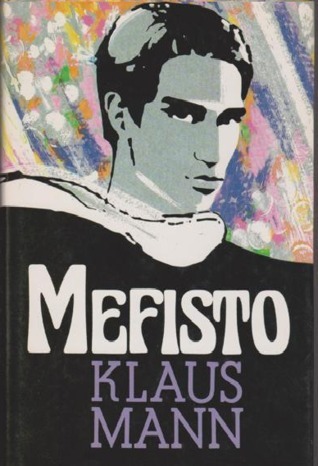 Klaus Mann, Markku Mannila: Mefisto (Hardcover, Finnish language, 1983, Suuri Suomalainen Kirjakerho)