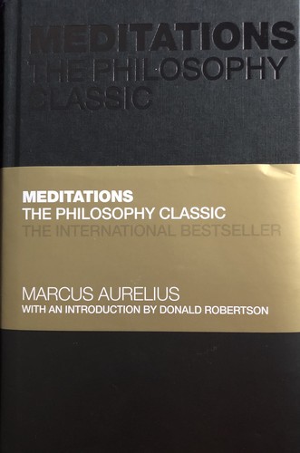 Marcus Aurelius, Tom Butler-Bowdon, Donald Robertson: Meditations (Hardcover, Wiley-Interscience, Capstone)