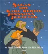 Tage Danielsson: Sagan om Karl-Bertil Jonssons julafton (Hardcover, Swedish language, 2000, Wahlström & Widstrand)